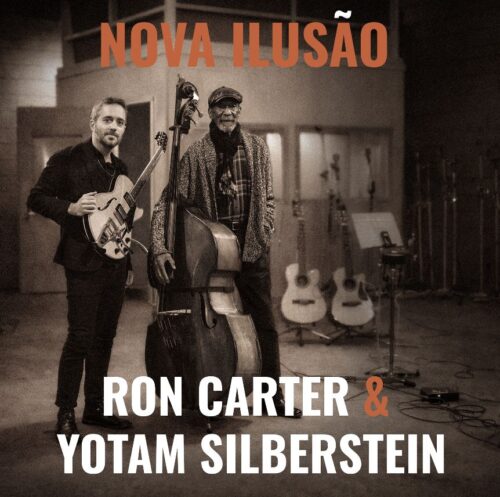 Yotam Silberstein & Ron Carter